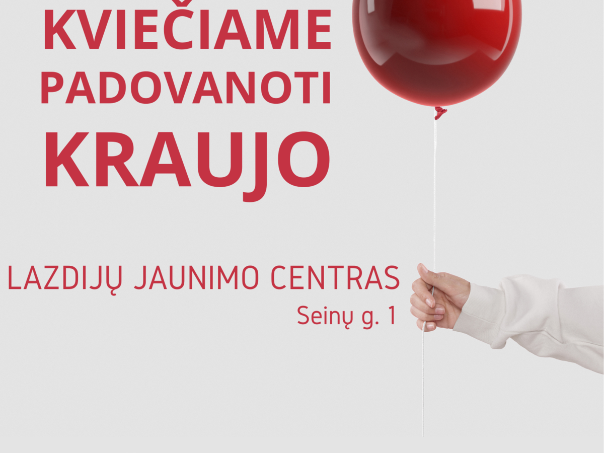 Kviečiame dovanoti kraujo