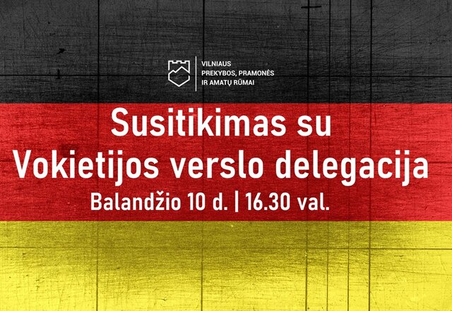 Kviečiame dalyvauti susitikime su Vokietijos verslo delegacija