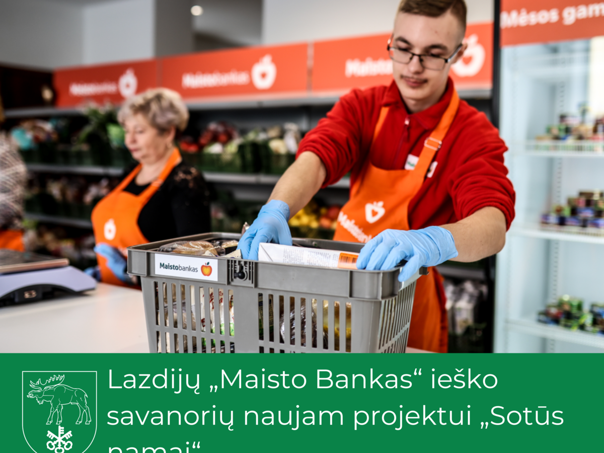 Lazdijų „Maisto Bankas“ ieško savanorių naujam projektui „Sotūs namai“