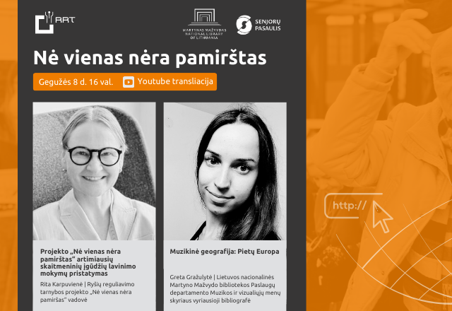 Projektas „Nė vienas nėra pamirštas“  ir vėl Jus kviečia į nuotolinę paskaitą!