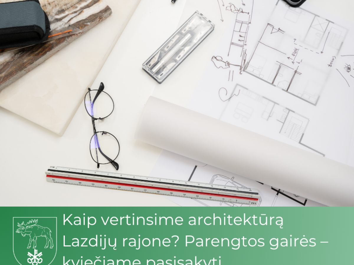Kaip vertinsime architektūrą Lazdijų rajone? Parengtos gairės – kviečiame pasisakyti