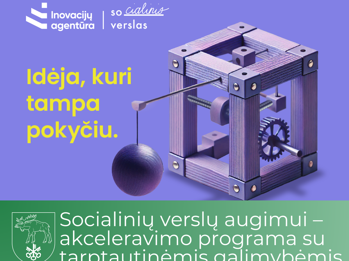 Socialinių verslų augimui – akceleravimo programa su tarptautinėmis galimybėmis