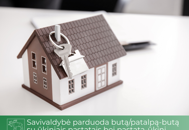 Savivaldybė parduoda butą/patalpą-butą su ūkiniais pastatais bei pastatą-ūkinį pastatą...