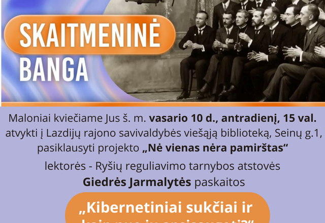 Vasario 10 d. 15.00 val. Lazdijų viešosios bibliotekos Konferencijų salėje vyks projekto „Nė...