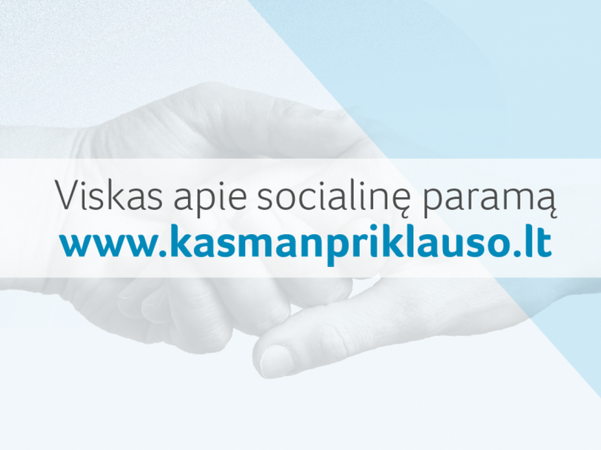 Pristatome LR Socialinės apsaugos ir darbo ministerijos SPIS posistemį „Kas man priklauso“!