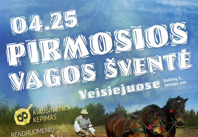 Pirmosios vagos šventė sugrįžta į Veisiejus!