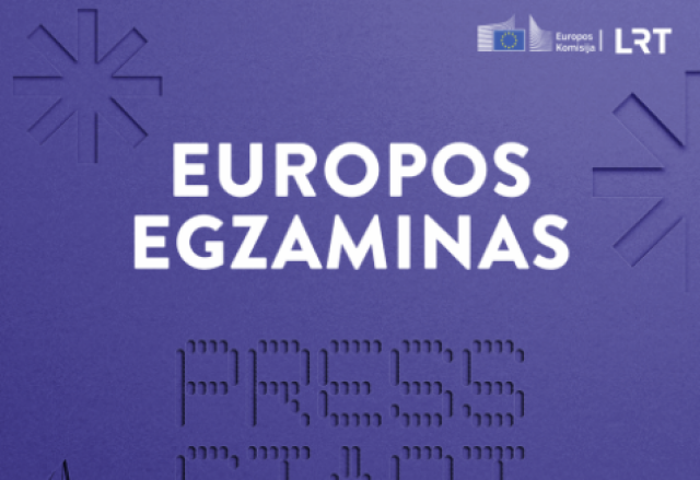 Gegužės 9 d. vyks Europos Komisijos atstovybė Lietuvoje kartu su LRT organizuoja „Europos egzaminą”