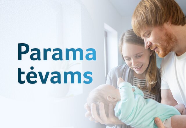 Nuo birželio – dar daugiau tėvų galės gauti išmoką vaiko priežiūrai