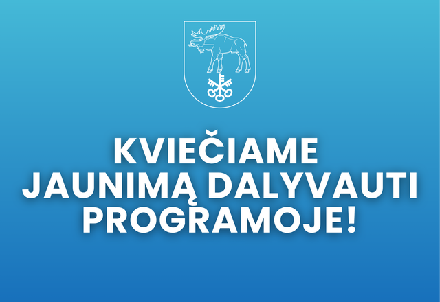 Prasminga vasara jaunimui: startuoja registracija į užimtumo programą!