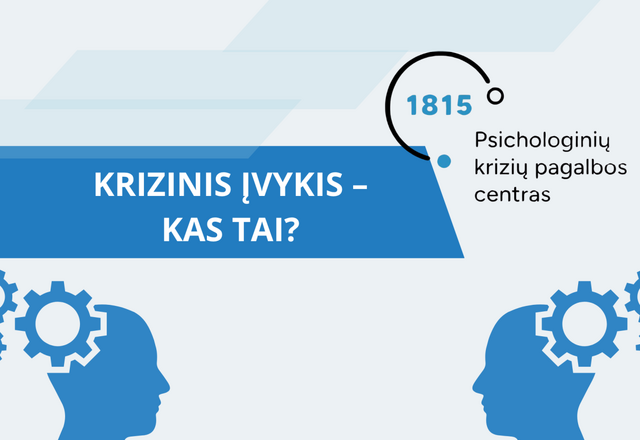 KRIZINIS ĮVYKIS – KAS TAI?