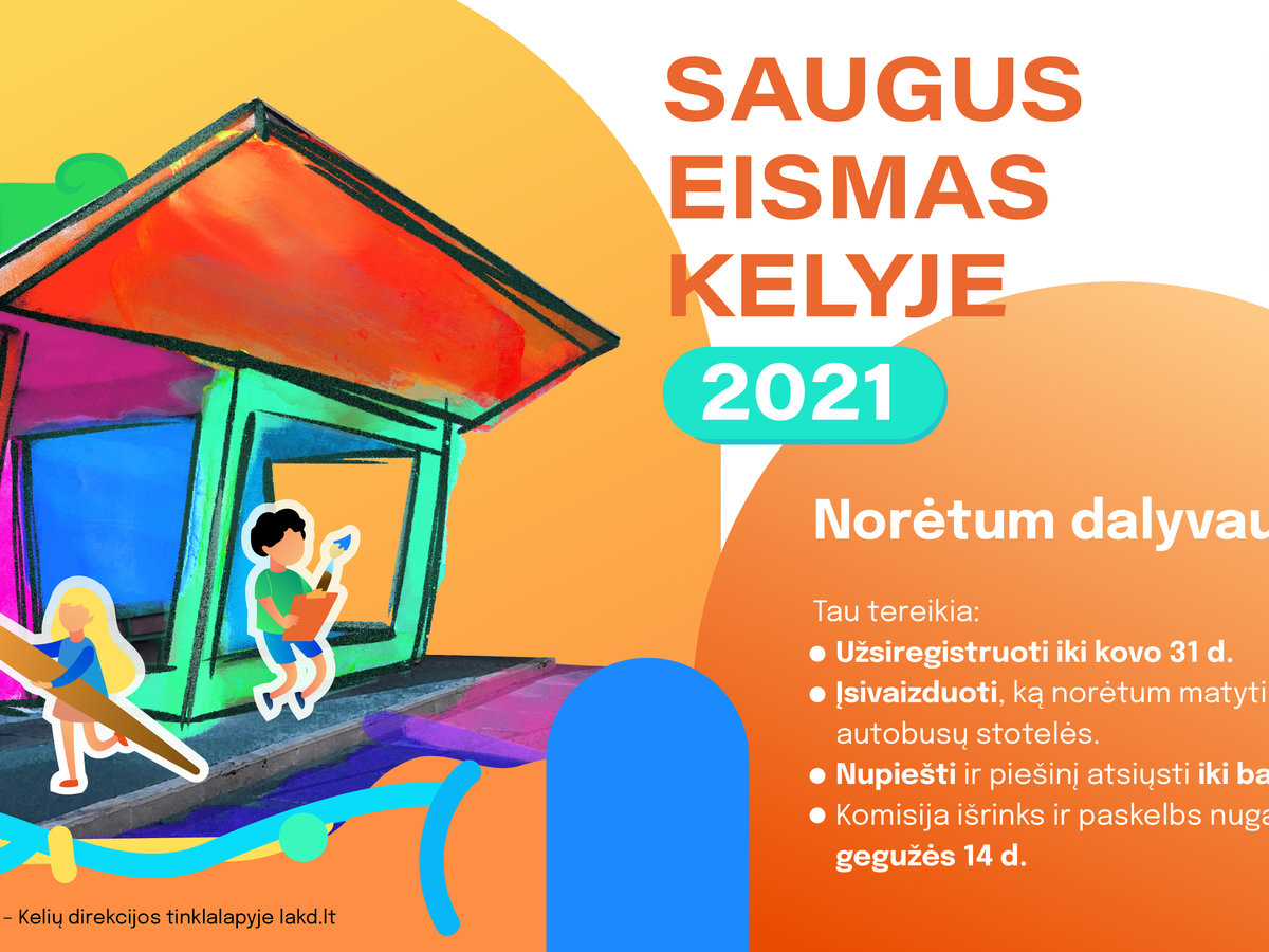 Piešinių konkursas ,,Saugus eismas kelyje 2021“