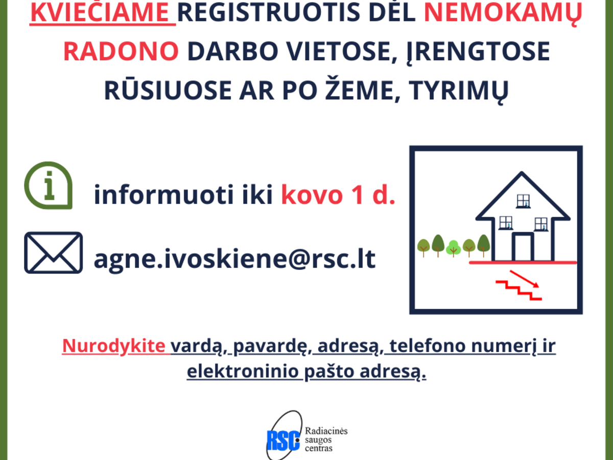 Užsiregistruoti nemokamam radono darbo vietose, įrengtose rūsiuose ar po žeme, tyrimui galite jau...