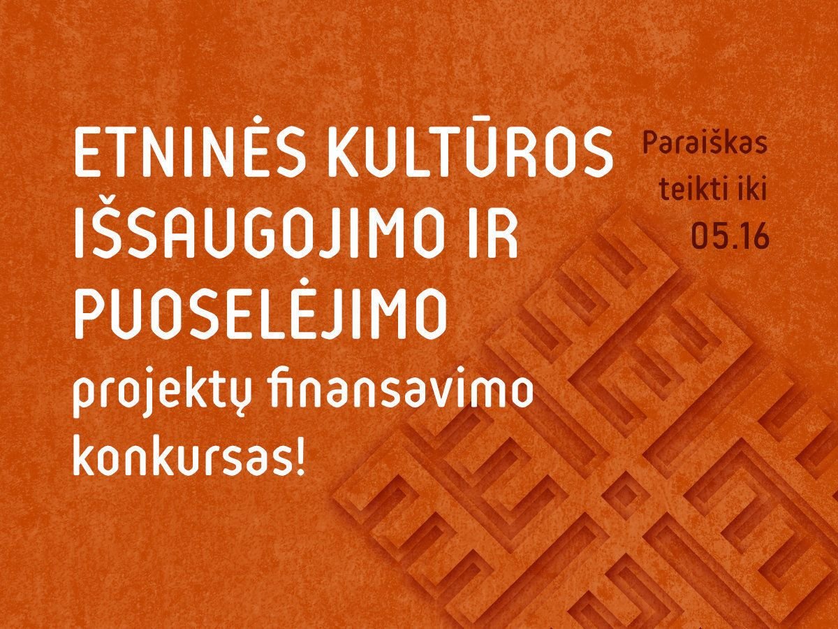 Kviečiame teikti paraiškas Lazdijų rajono savivaldybės etninės kultūros išsaugojimo ir...
