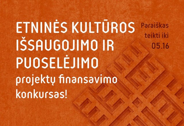 Kviečiame teikti paraiškas Lazdijų rajono savivaldybės etninės kultūros išsaugojimo ir...