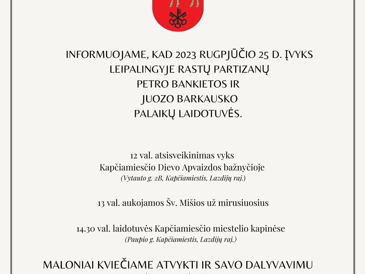 Rugpjūčio 25 d. Kapčiamiestyje – partizanų palaikų laidotuvės