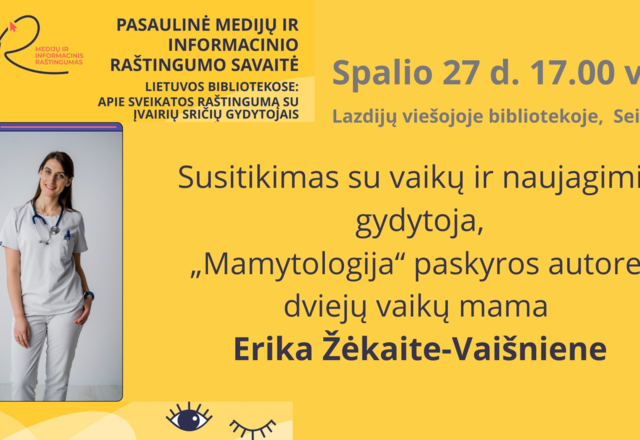 Kvietimas į susitikimą su vaikų ligų ir neonatologijos gydytoja Erika Žėkaite-Vaišniene