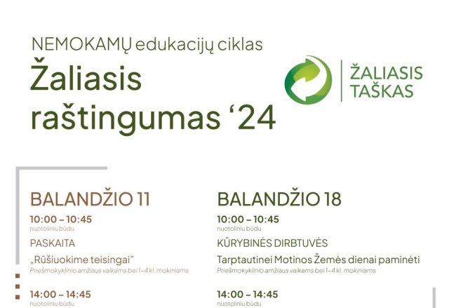 „Žaliasis taškas“ kviečia prisijungti prie NEMOKAMŲ nuotolinių edukacijų ciklo „Žaliasis...