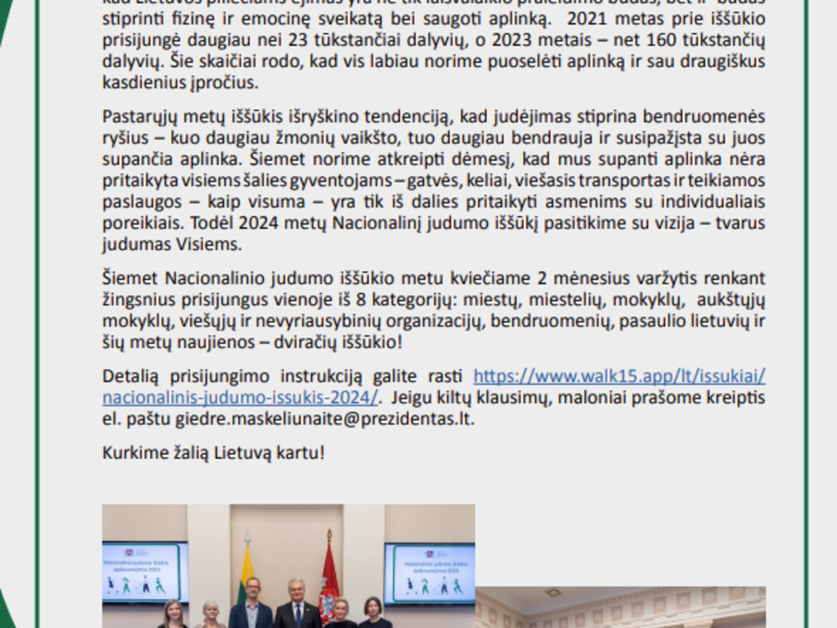 Kviečiame rugsėjo 16 dieną prisijungti prie  Lietuvos Respublikos Prezidento inicijuoto ir...