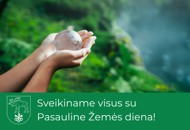 Šiandien – Pasaulinė Žemės diena