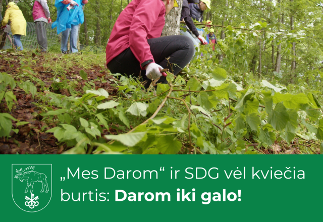 „Mes Darom“ ir SDG vėl kviečia burtis: Darom iki galo!