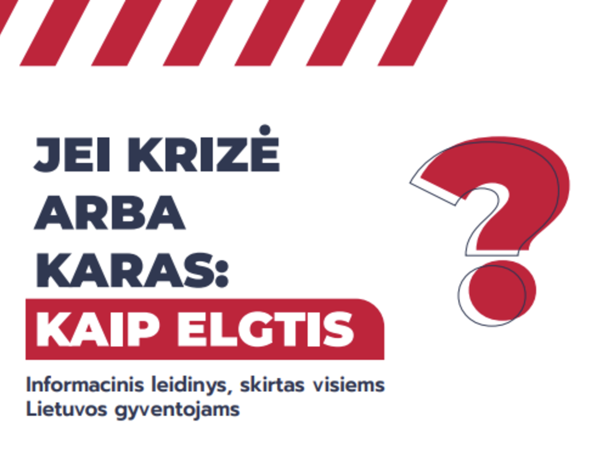 Krašto apsaugos ministerija parengė ir pristatė visuomenei skirtą leidinį „Jei krizė arba karas:...