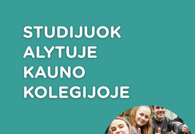 Kokybiškos studijos arčiau namų: Kauno kolegijos Alytaus fakultete ruošiami regionui reikalingi...