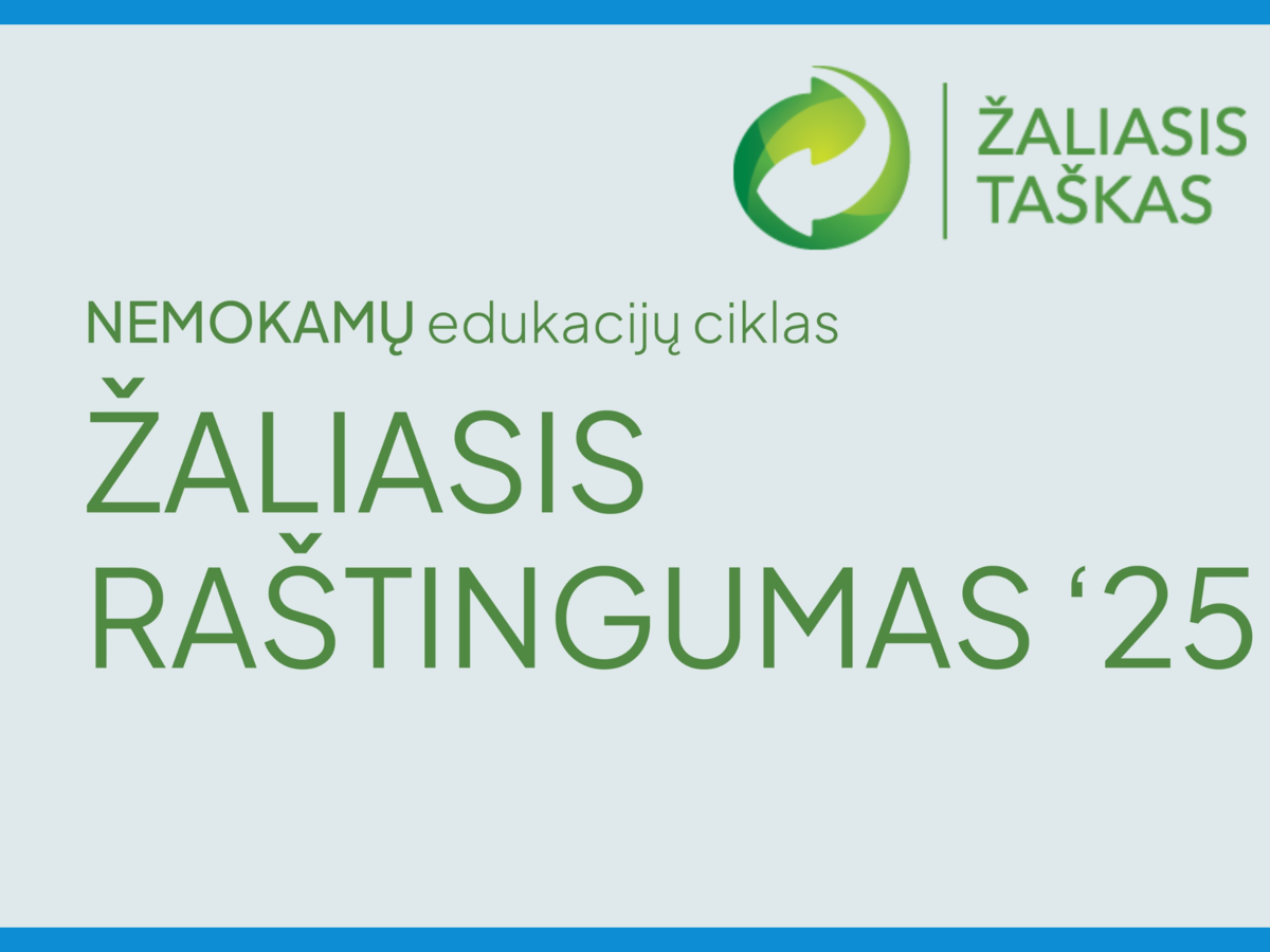 „Žaliasis taškas“ kviečia prisijungiant prie nemokamų nuotolinių edukacijų ciklo „Žaliasis...