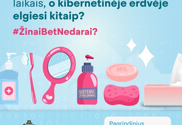 Kviečiame prisiminti pagrindinius kibernetinės higienos principus