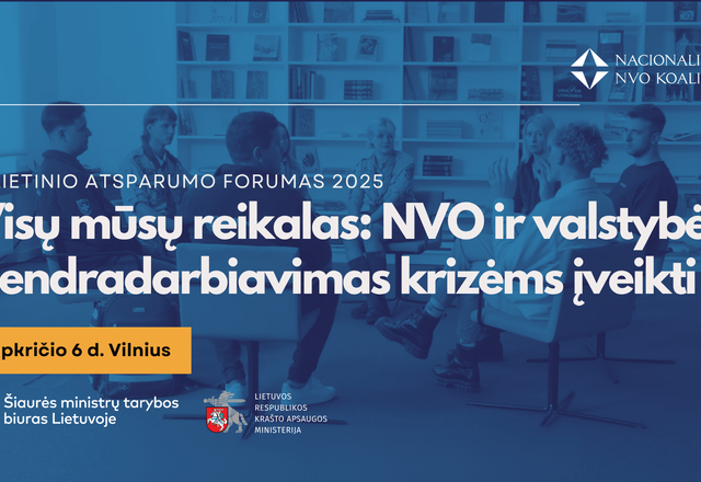 Prasidėjo registracija į Pilietinio atsparumo forumą „Mūsų visų reikalas. NVO ir valstybės...