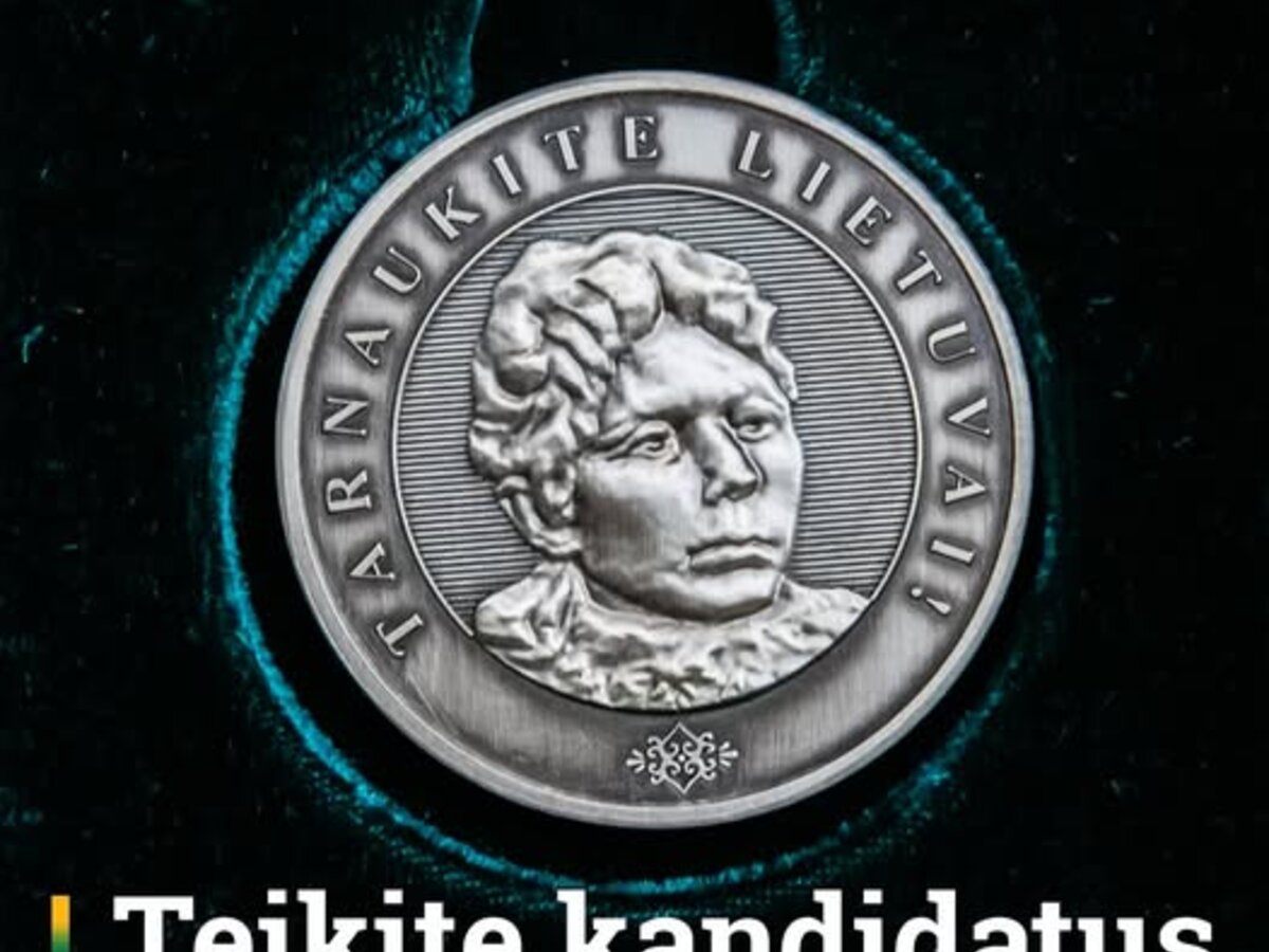 Kviečiama teikti kandidatūras Gabrielės Petkevičaitės-Bitės atminimo medaliui „Tarnaukite...