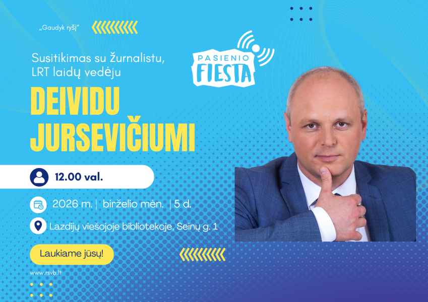 Susitikimas su žurnalistu, LRT laidų vedėju Deividu Jursevičiumi