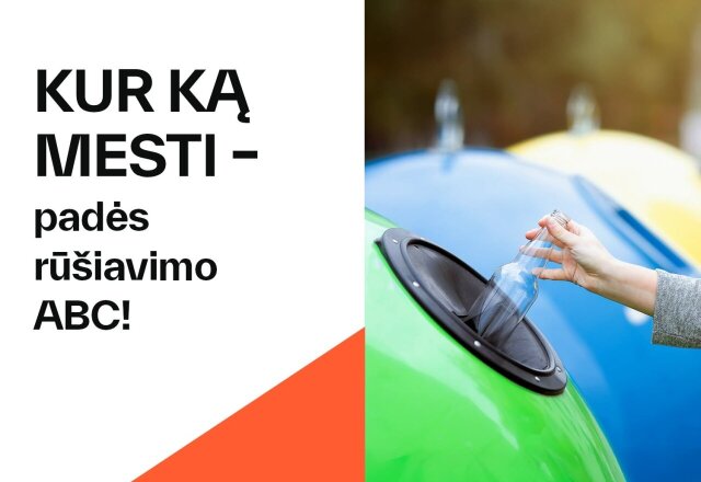 Rūšiuokime teisingai: kviečiame pasinaudoti „Taiklaus rūšiavimo“ atmintine