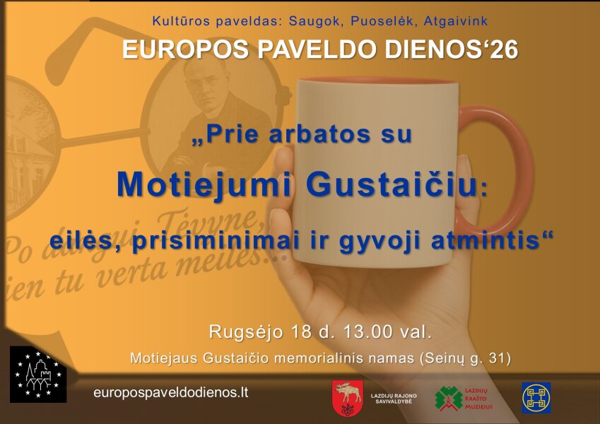 „Prie arbatos su Motiejumi Gustaičiu: eilės, prisiminimai ir gyvoji atmintis“.