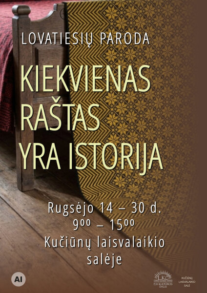 Lovatiesių paroda „Kiekvienas raštas yra istorija“