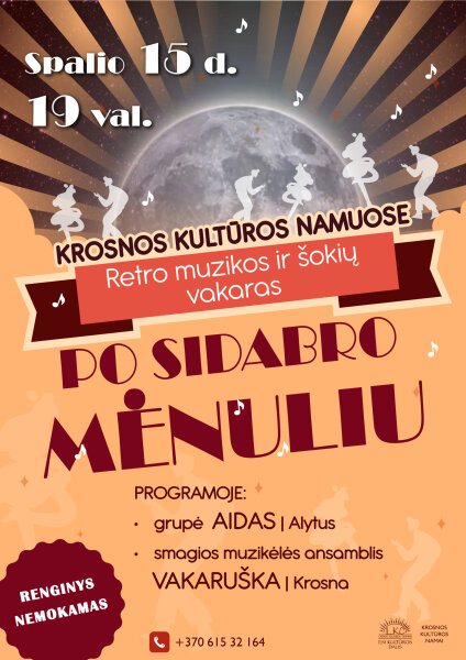 Retro muzikos vakaras „Po sidabro mėnuliu“