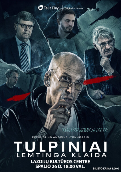 Atkuriamosios dokumentikos filmas „Tulpiniai. Lemtinga klaida“
